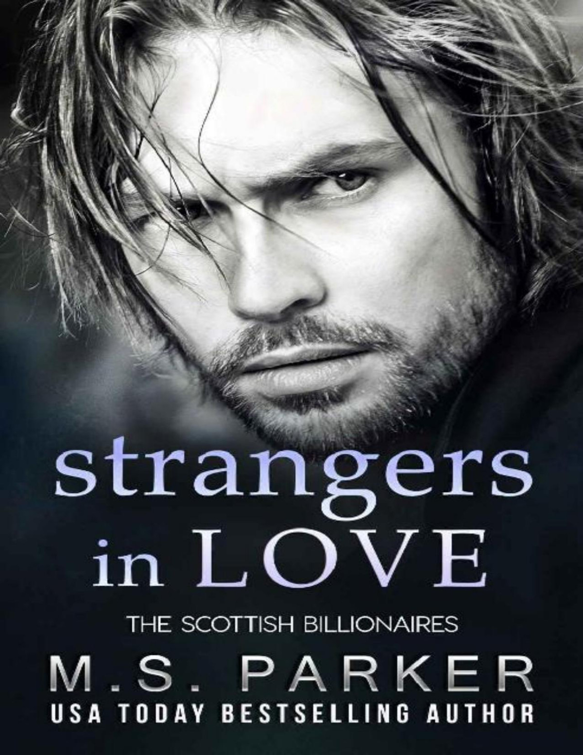 Strangers In Love M S Parker Parker M S
