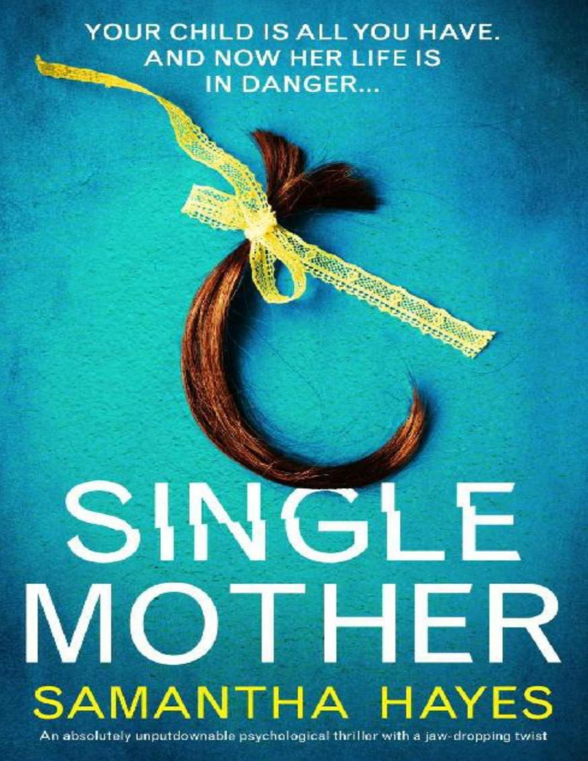 Single Mother Samantha Hayes