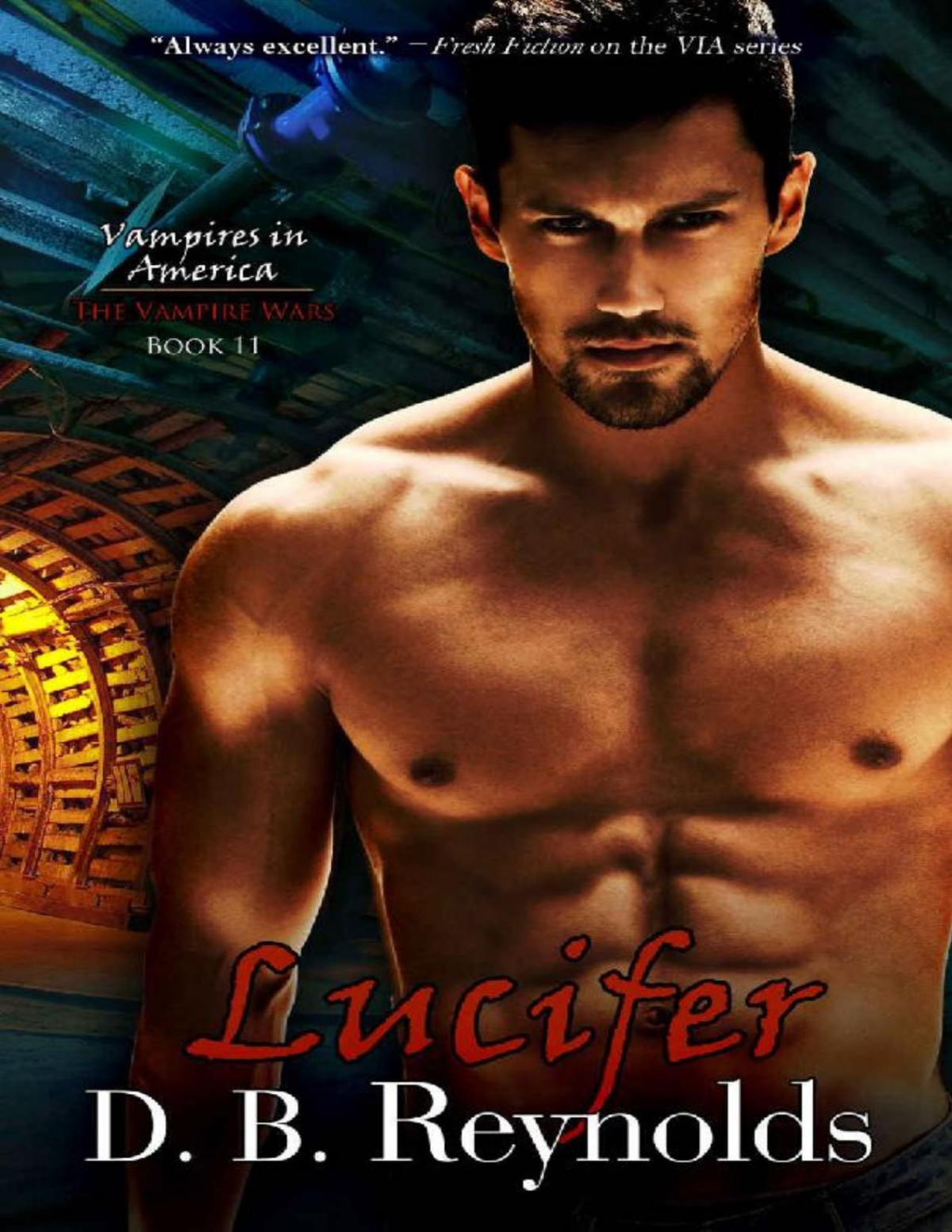 Lucifer Vampires In America The Vampire Wars Book 11 D B Reynolds Reynolds