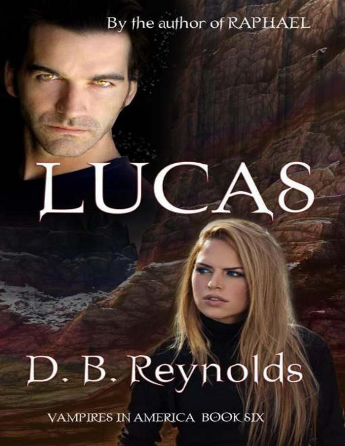 Vampires In America 06 Lucas Db Reynolds Reynolds Db
