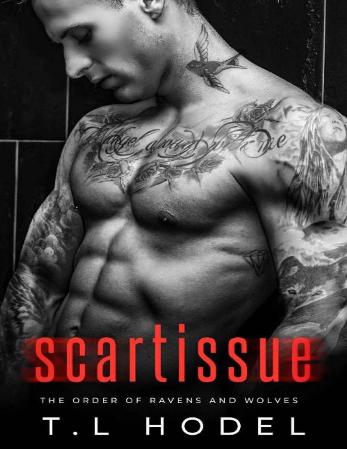 Scartissue The Order Of Ravens And Wolves Book 2 Tl Hodel Hodel
