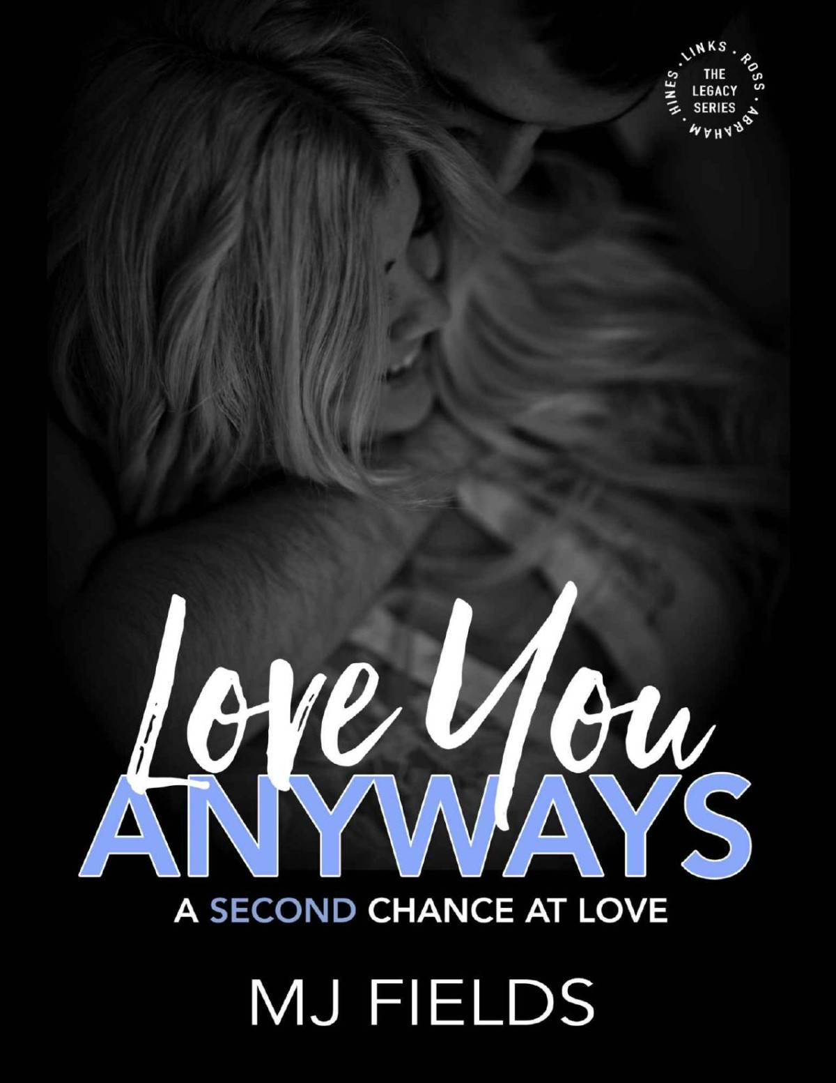 Love You Anyways Love Series Book 5 Mj Fields Fields Mj