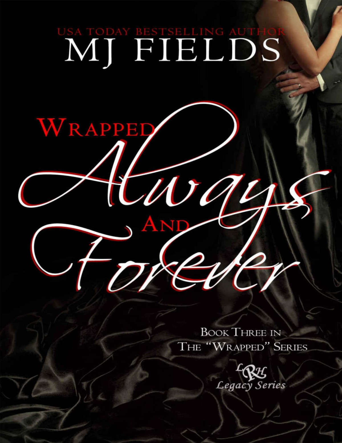 Wrapped Always And Forever Mj Fields Fields Mj