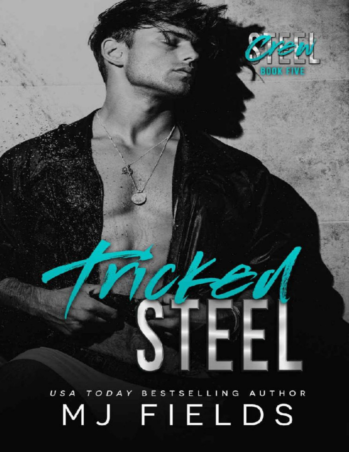 Tricked Steel A Stand Alone Friends To Lovers Romance A Men Of Steel Book 5 Mj Fields Fields