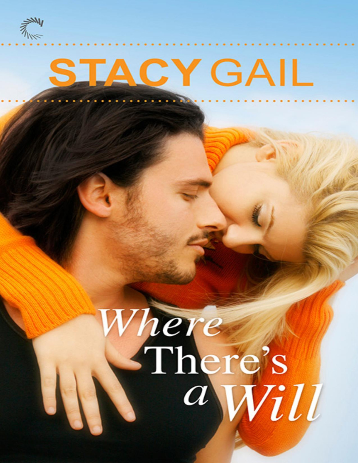 Where Theres A Will Stacy Gail