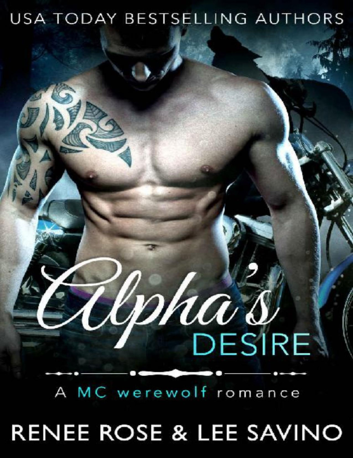 Alphas Desire An Mc Werewolf Romance Renee Rose Lee Savino Rose