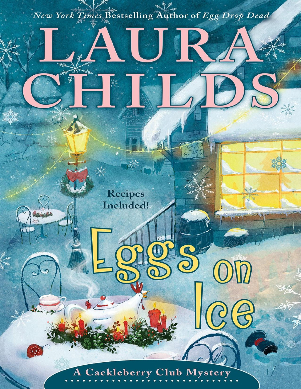 Eggs On Ice Cackleberry Club Mystery 8 Laura Childs