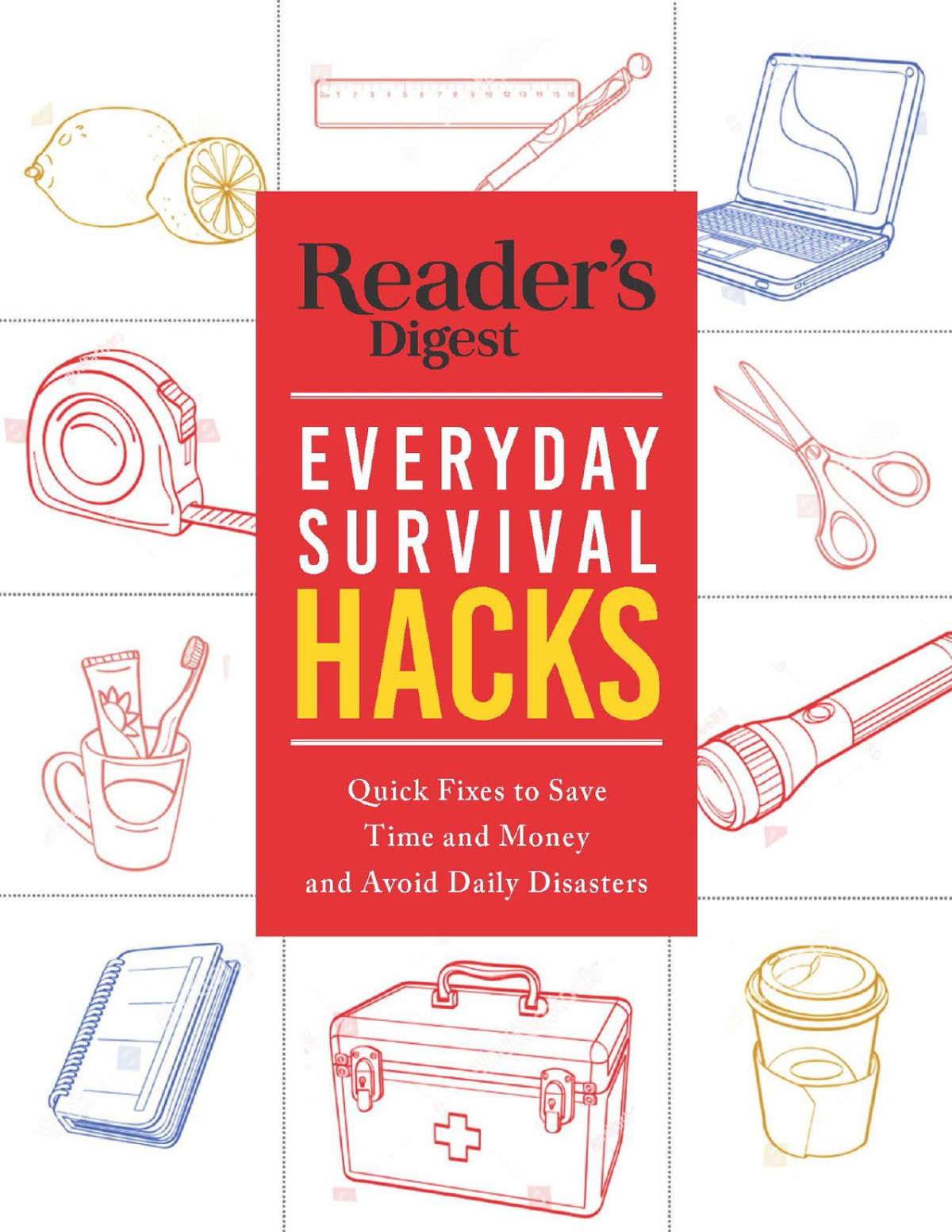 Readers Digest Everyday Survival Hacks Unknown
