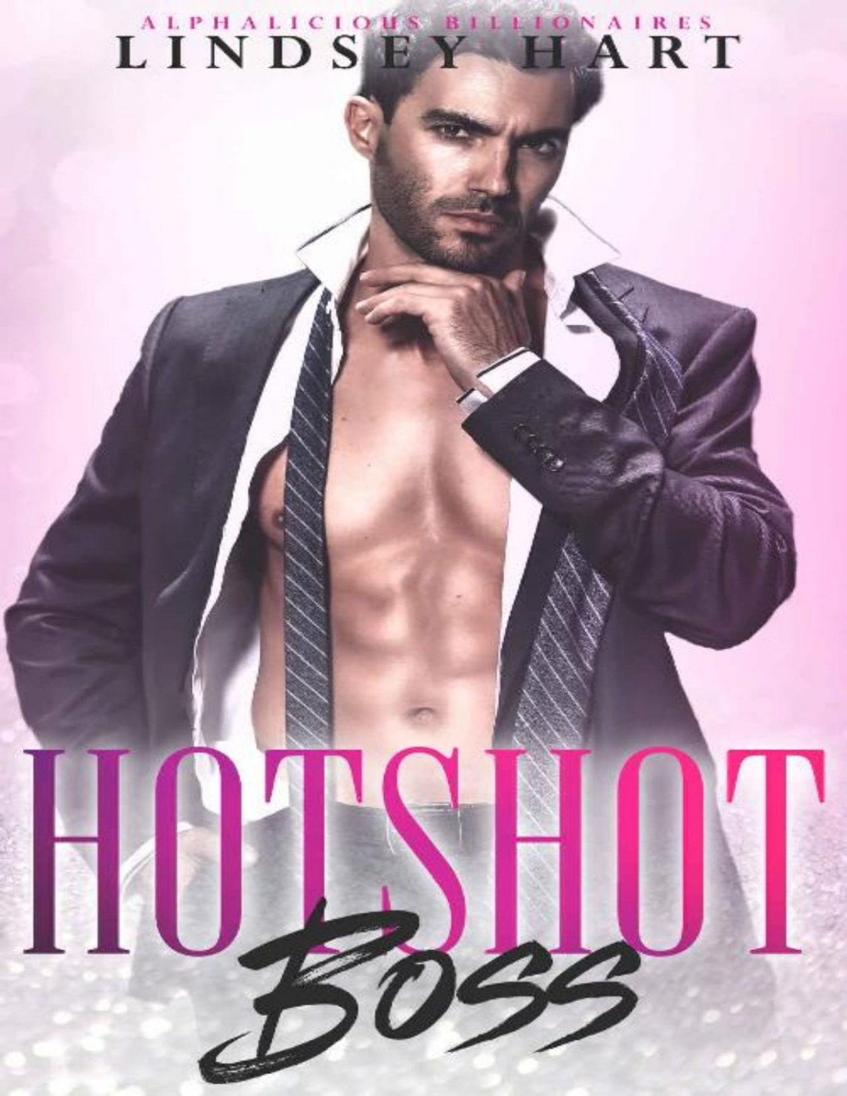 Hotshot Boss Alphalicious Billionaires Lindsey Hart Hart Lindsey