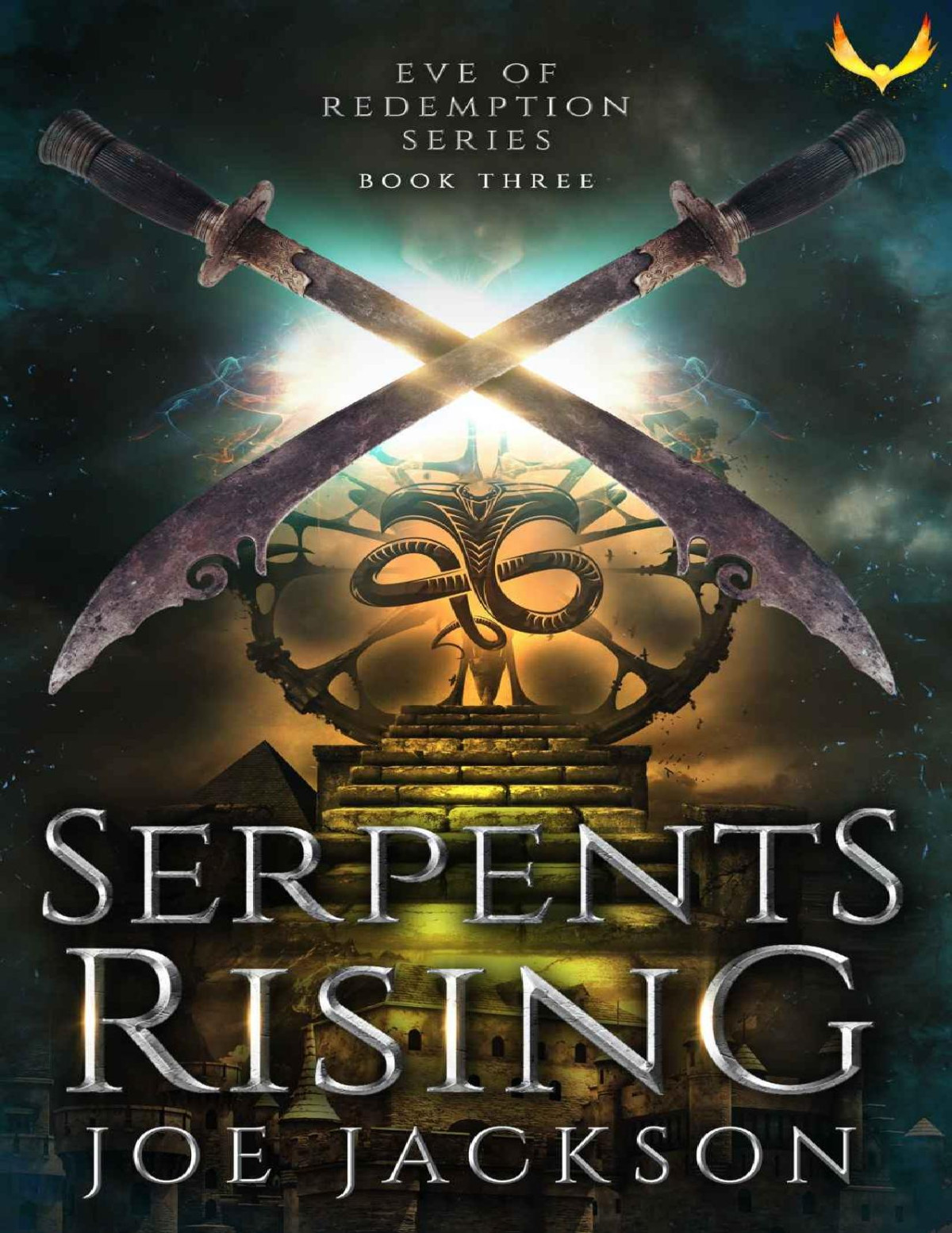 Serpents Rising Eve Of Redemption Book 3 Joe Jackson Jackson
