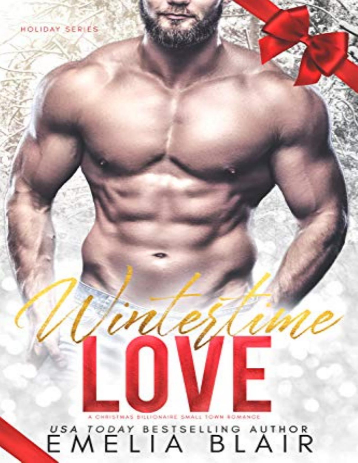 Wintertime Love A Christmas Billionaire Small Town Romance Emelia Blair Blair