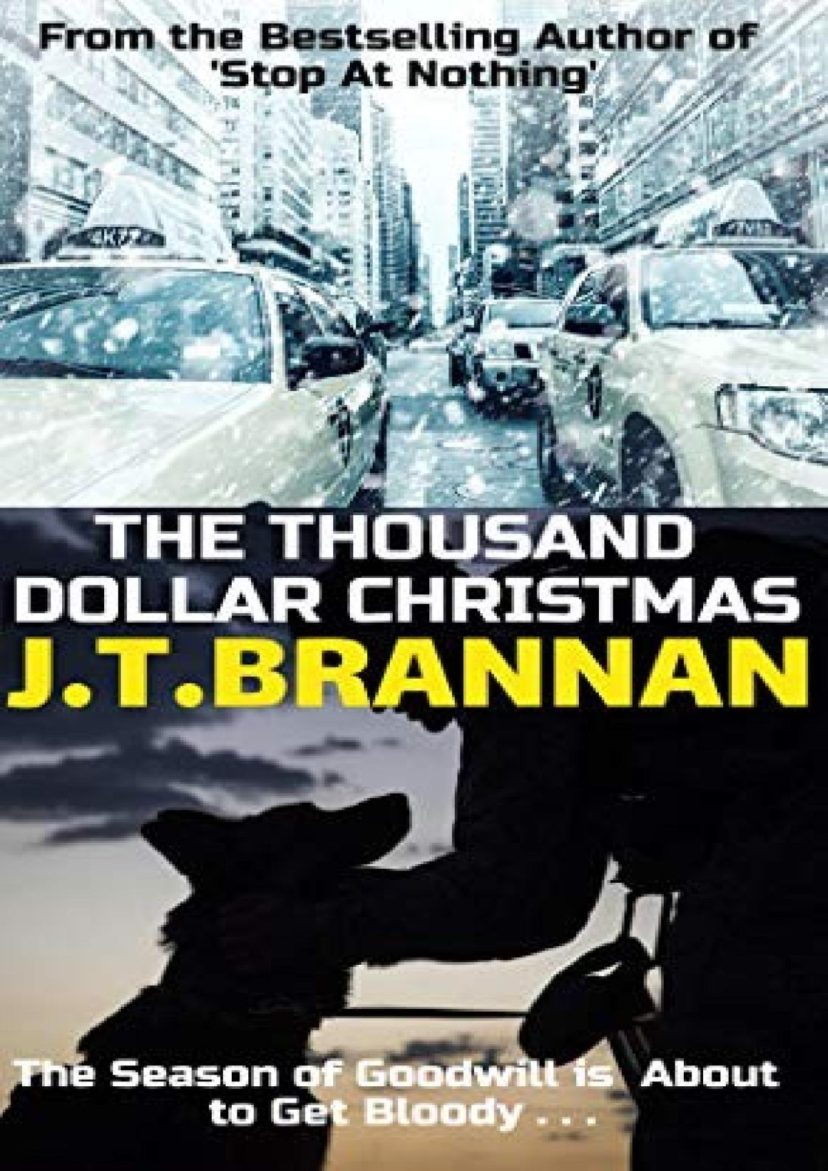 The Thousand Dollar Christmas The Season Of Goodwill Is About To Get Bloody Colt Ryder Book 9 Jt Brannan Brannan