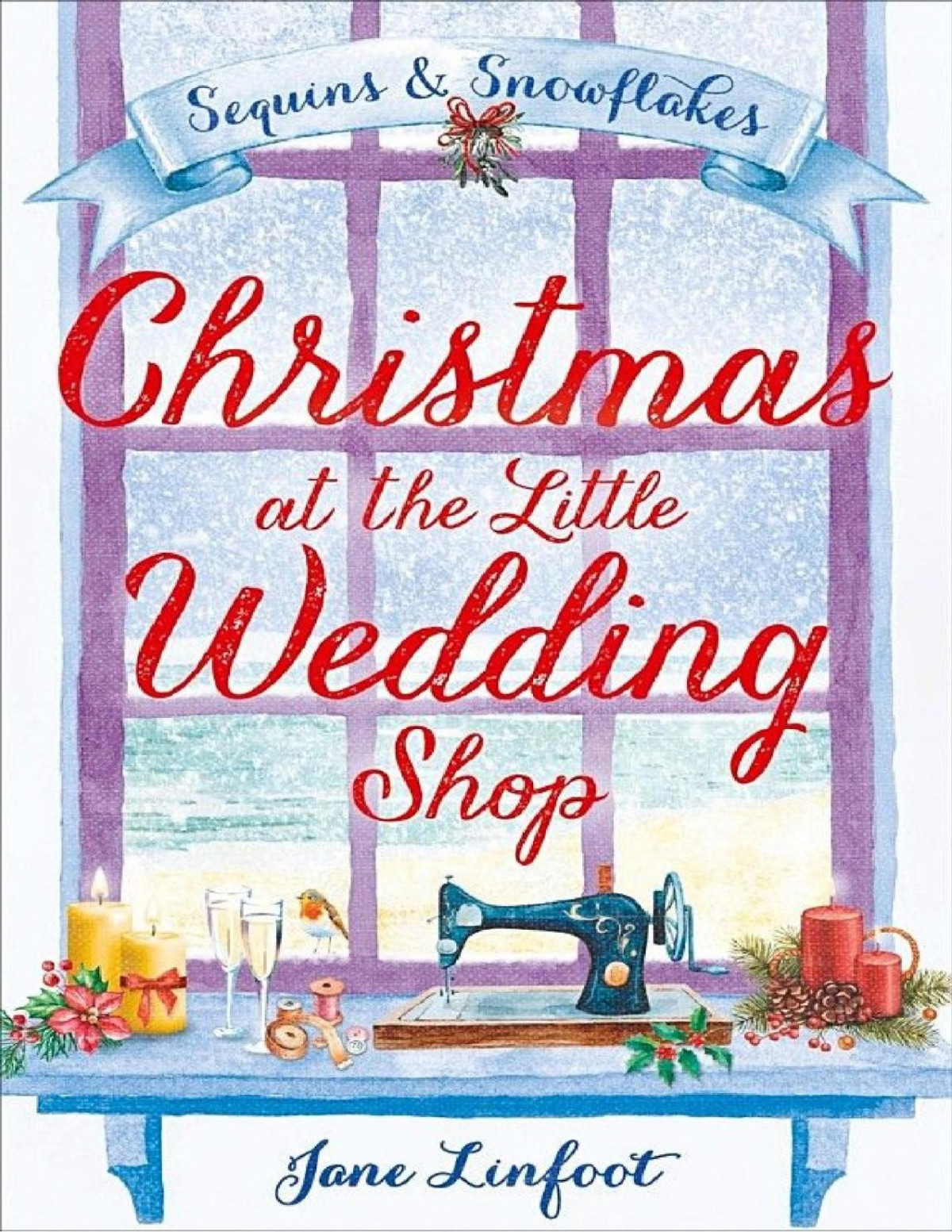 Christmas At The Little Wedding Shop The Little Wedding Shop By The Sea Book 2 Jane Linfoot Linfoot