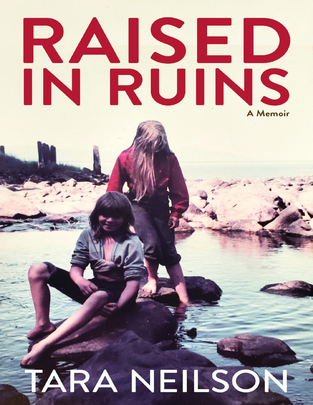 Raised In Ruins Tara Neilson