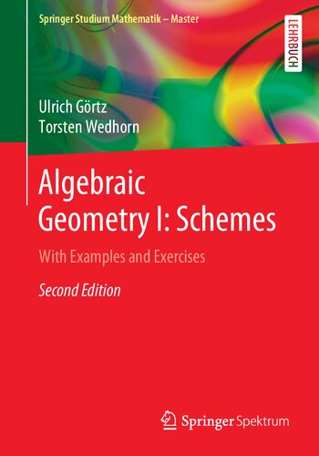 Algebraic Geometry I Schemes With Examples And Exercises Second Edition 2nd Edition Ulrich Grtz