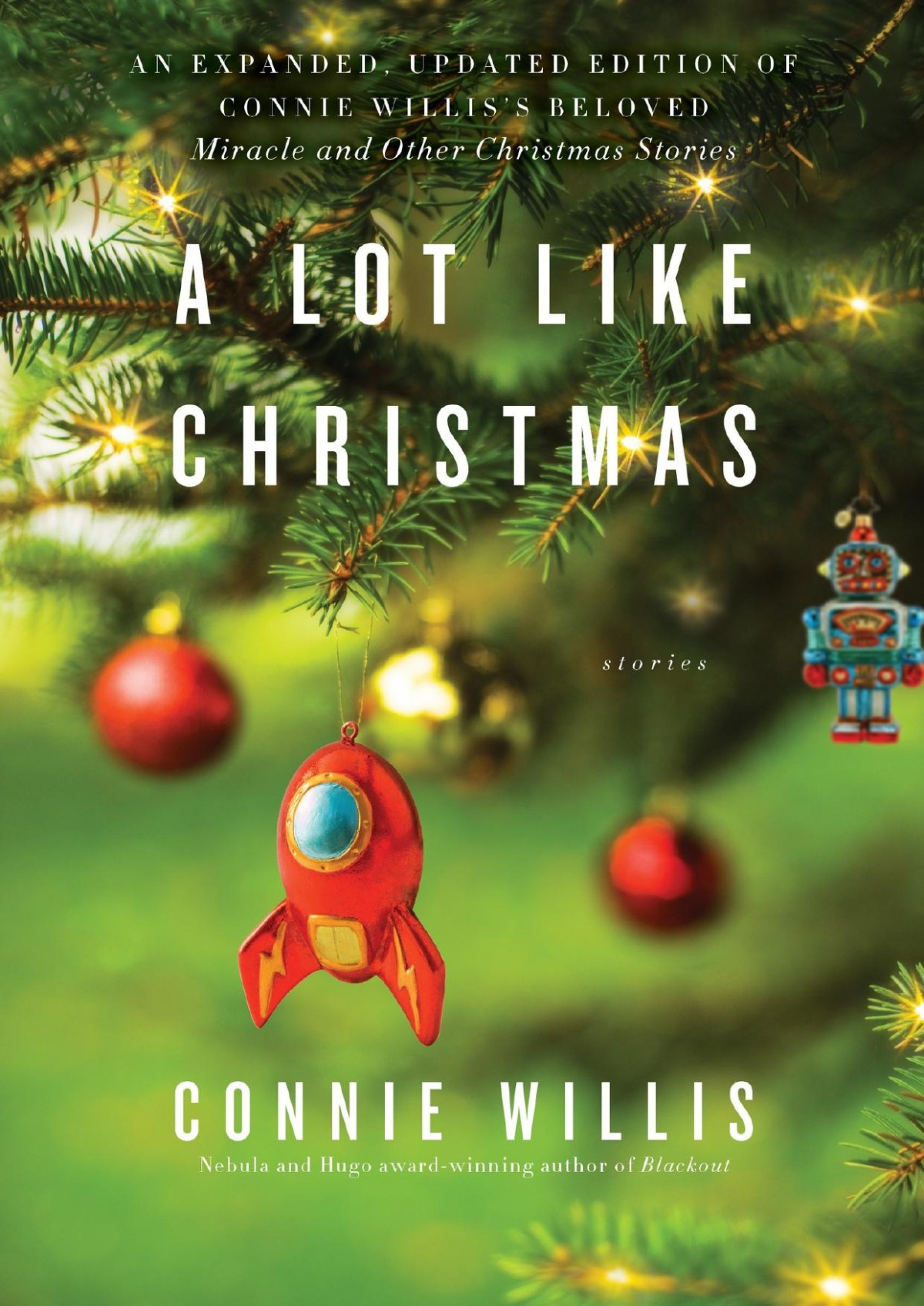 A Lot Like Christmas Connie Willis Willis Connie