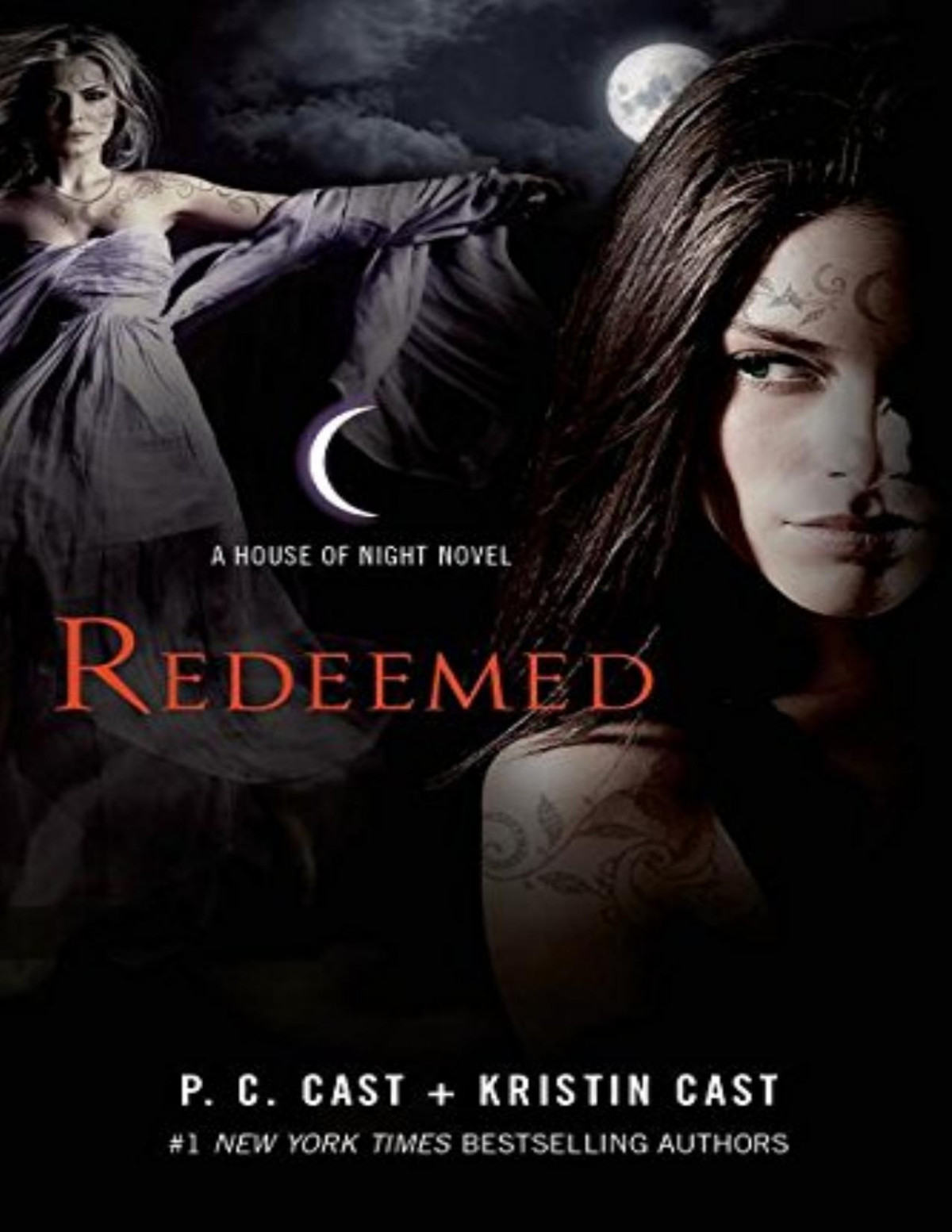 Redeemed A House Of Night Novel P C Cast Kristin Cast Cast