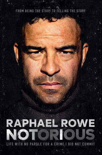 Notorious Raphael Rowe