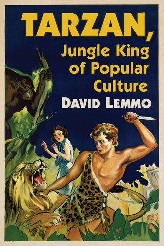 Tarzan Jungle King Of Popular Culture David Lemmo