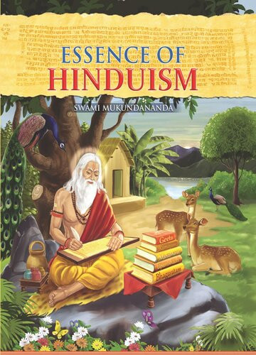 Essence Of Hinduism Swami Mukundananda