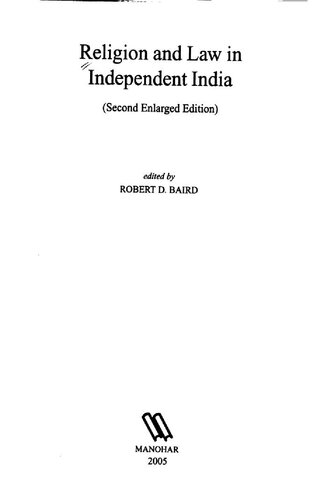 Religion And Law In Independent India 2nd Enl Ed Robert D Baird