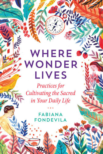 Where Wonder Lives Fabiana Fondevila