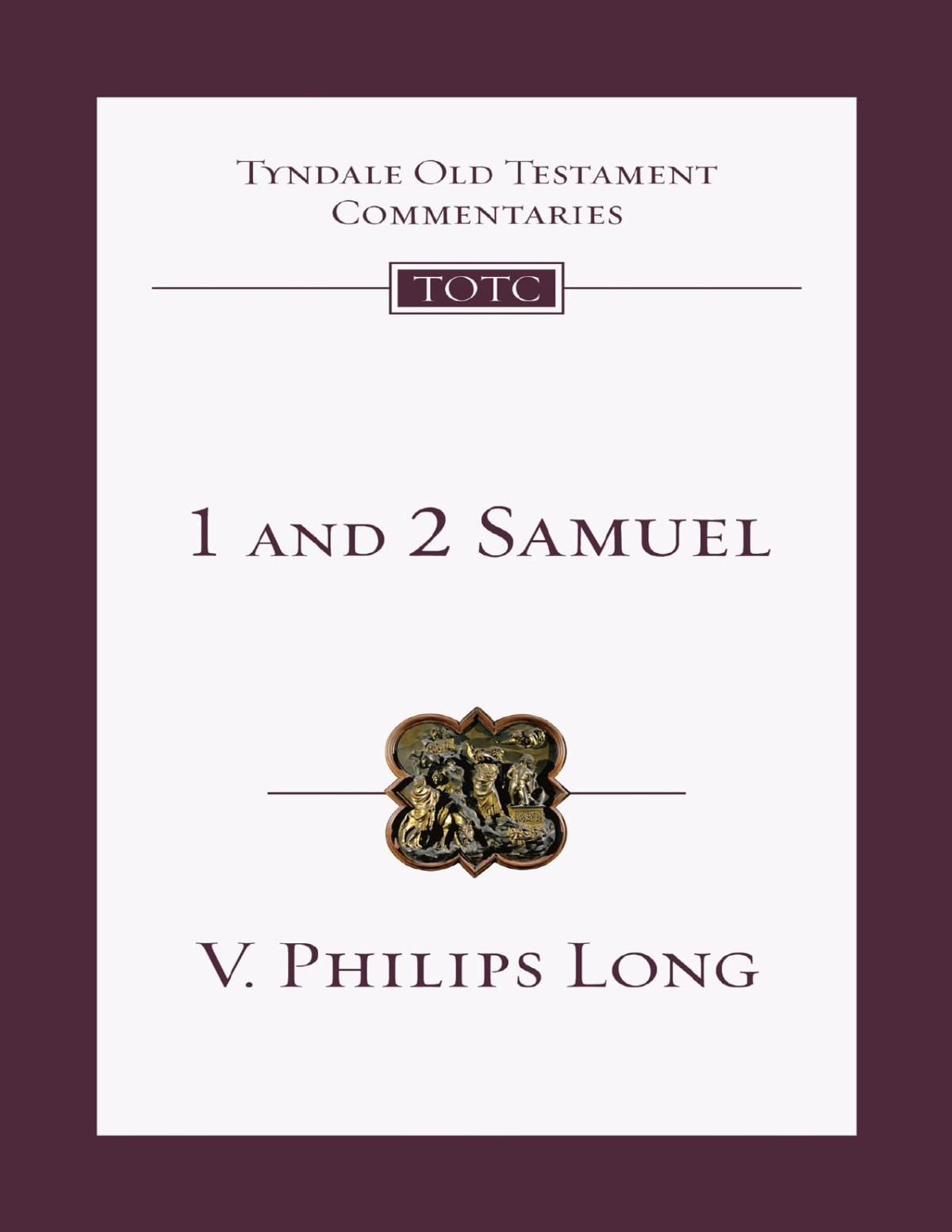1 And 2 Samuel V Philips Long