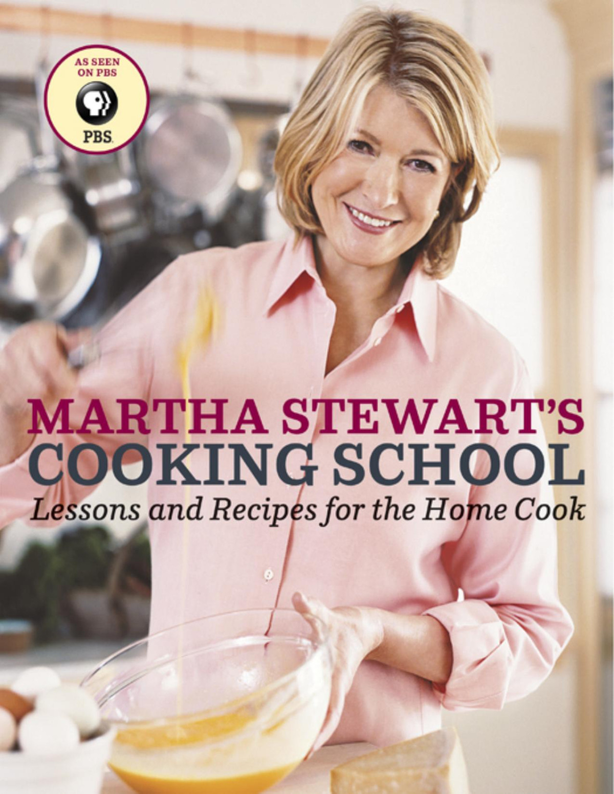 Martha Stewarts Cooking School Martha Stewart