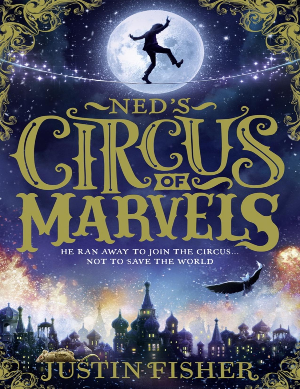 Circus Of Marvels Justin Fisher Fisher Justin
