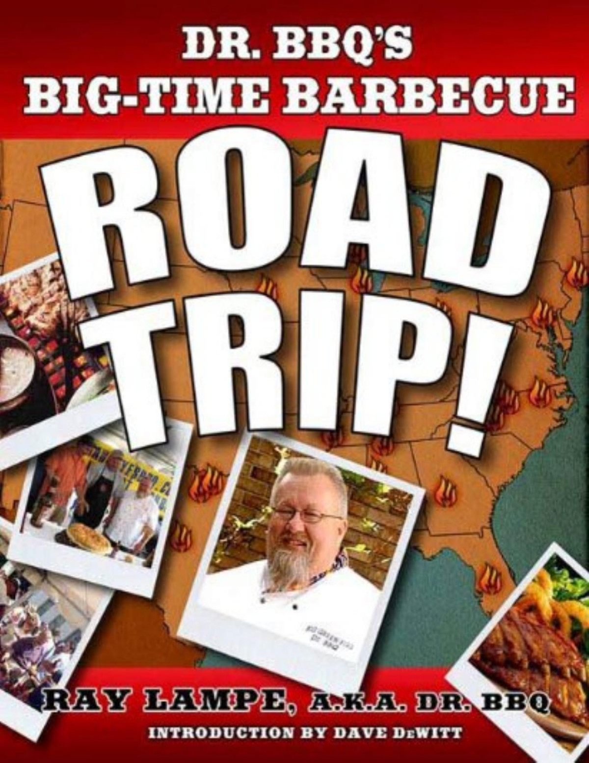 Dr Bbqs Bigtime Barbecue Road Trip Ray Lampe Lampe Ray