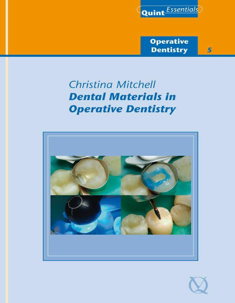 Dental Materials In Operative Dentistry 1 Christina Mitchell
