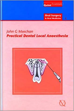 Practical Dental Local Anaesthesia 2nd Edition John G Meechan