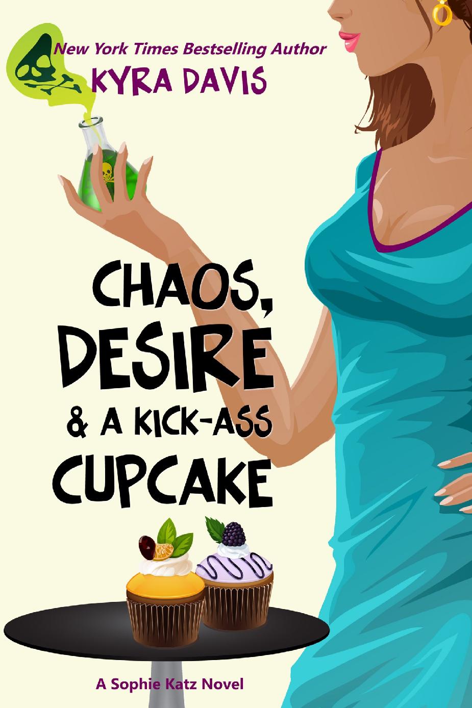 Chaos Desire A Kickass Cupcake Kyra Davis Davis Kyra