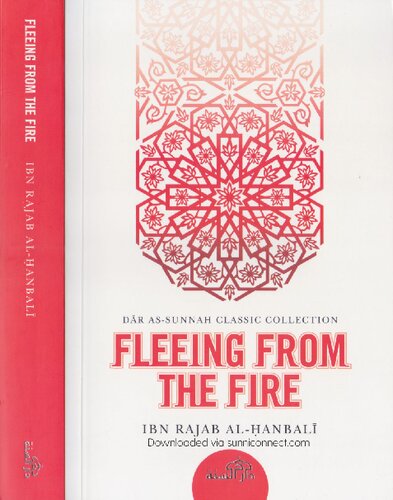 Fleeing From The Fire 1st Edition Shaykh Ibn Rajab Alhanbali