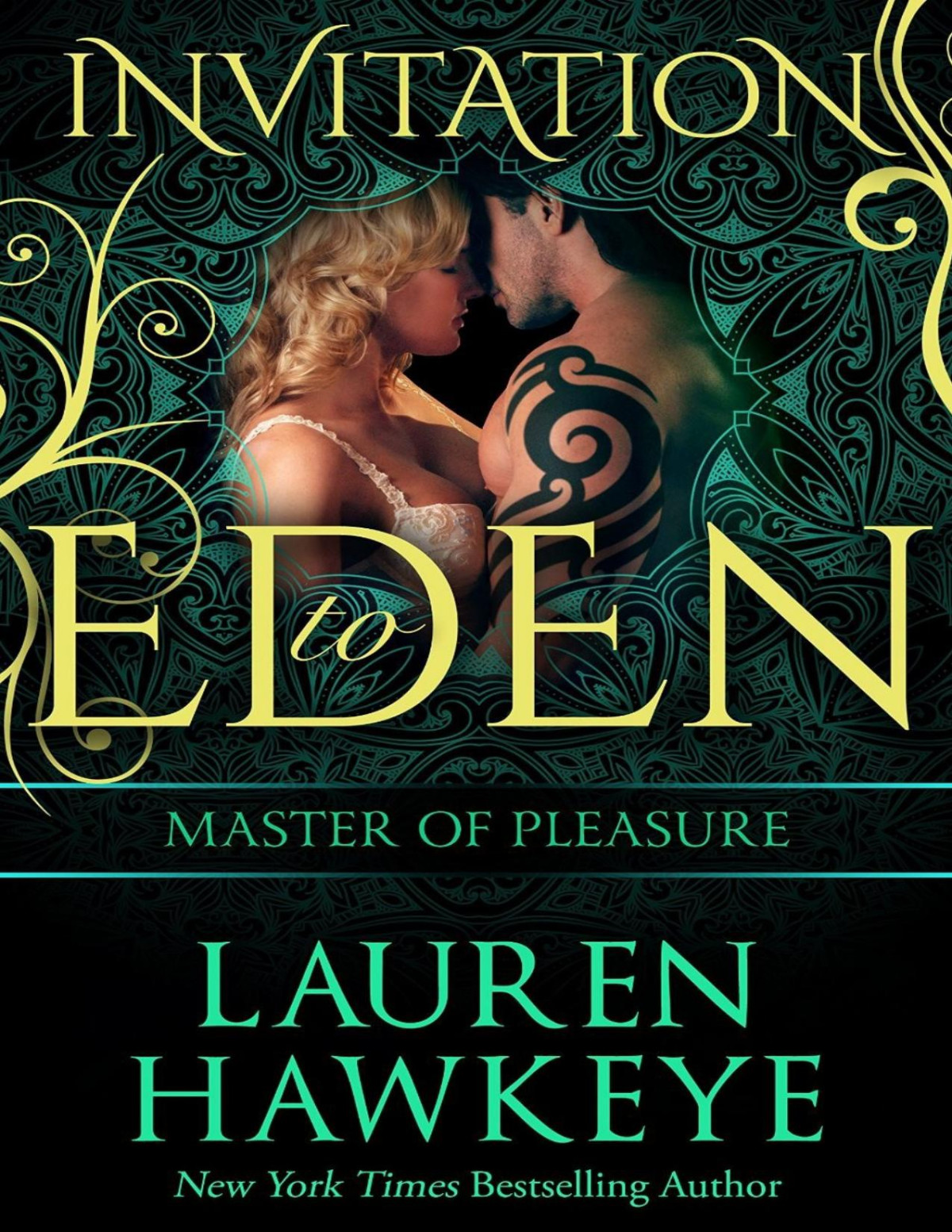 Invitation To Eden 200 The Island Of Eden Lauren Hawkeye Hawkeye