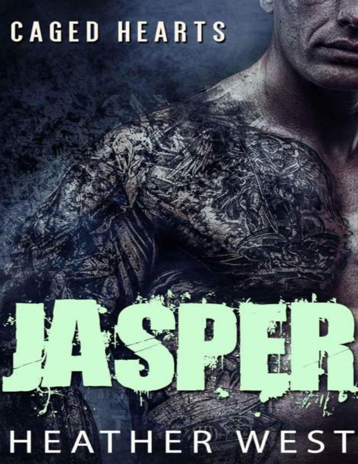 Jasper Caged Hearts Mma Heather West West Heather
