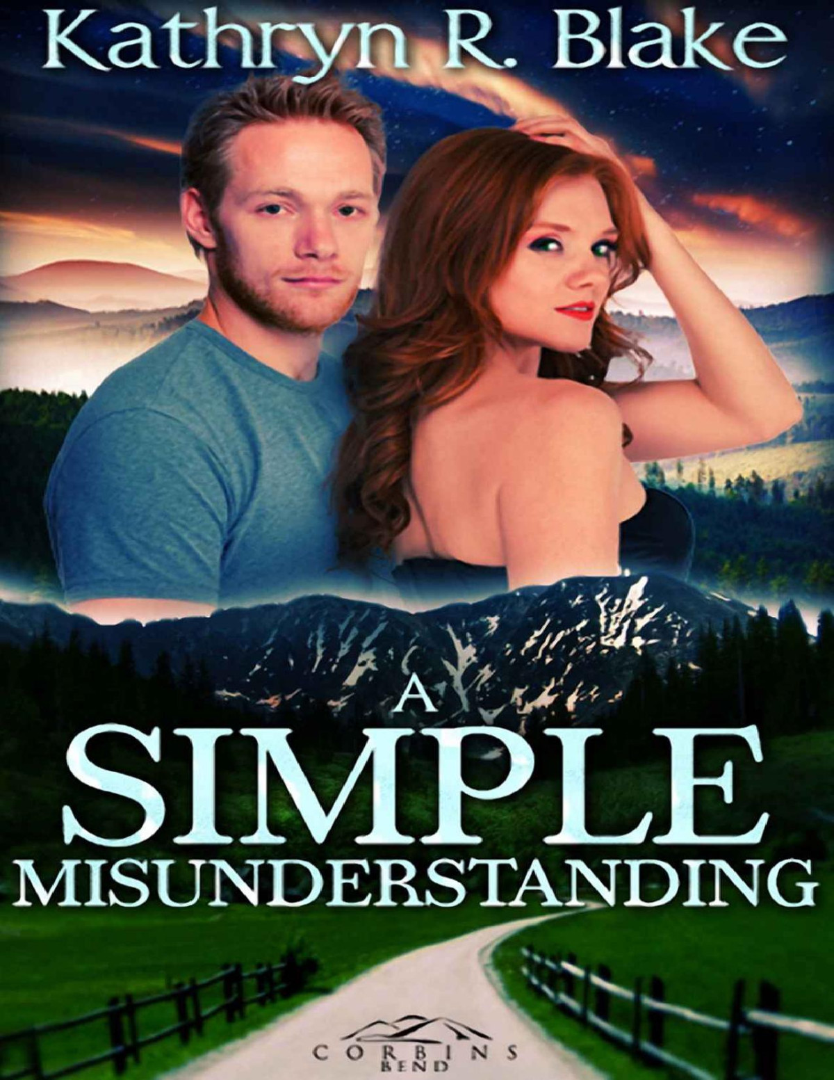 A Simple Misunderstanding Corbins Bend Kathryn R Blake Blake