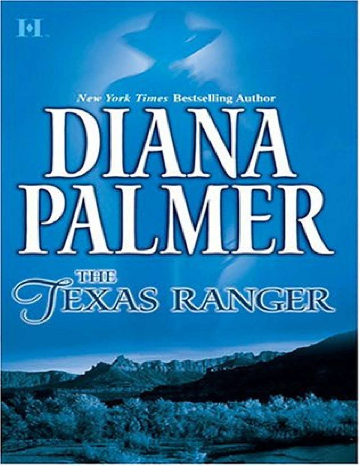The Texas Ranger Diana Palmer Palmer Diana
