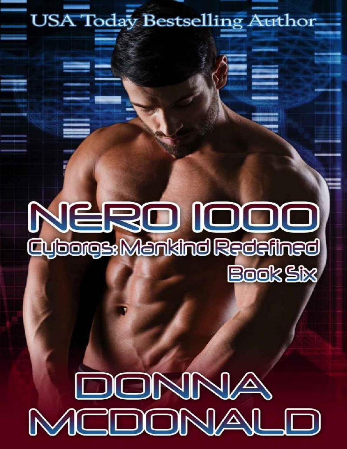 Nero 1000 Cyborgs Mankind Redefined Book 6 Donna Mcdonald Mcdonald