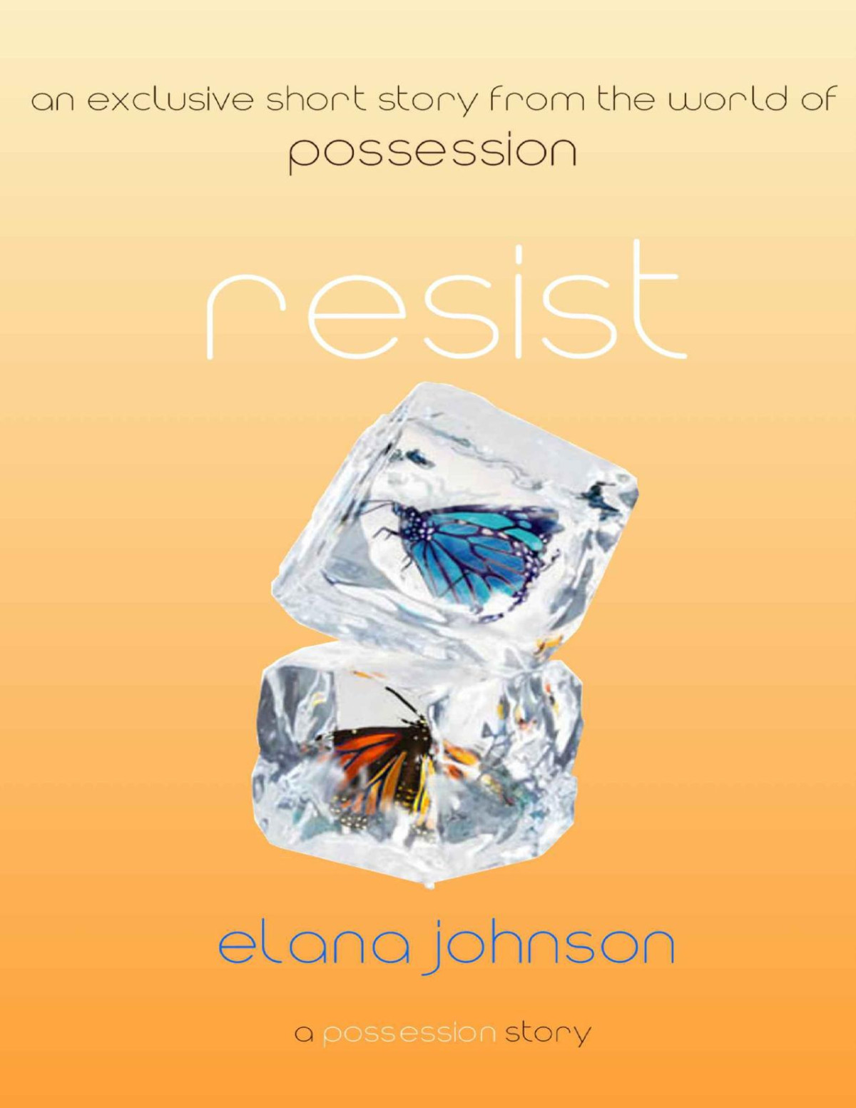 Resist A Possession Story Elana Johnson Johnson Elana