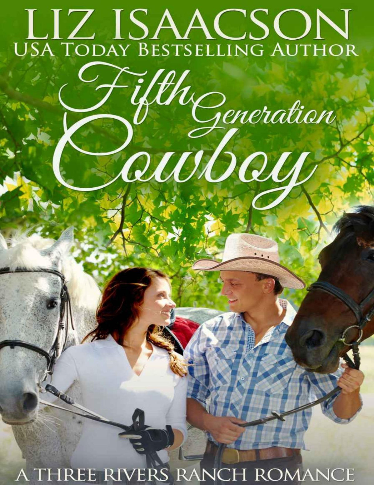 Fifth Generation Cowboy Three Rivers Ranch Romance Book 4 Liz Isaacson Johnson