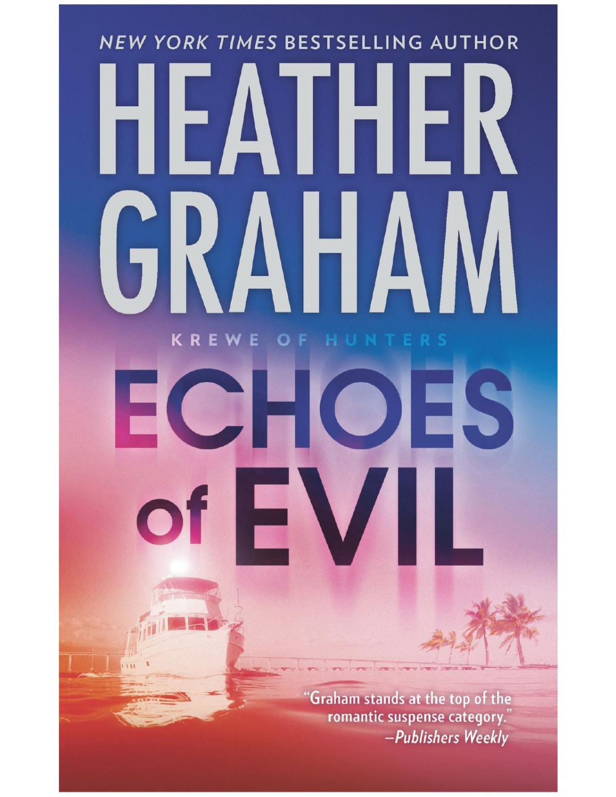 Echoes Of Evil Heather Graham