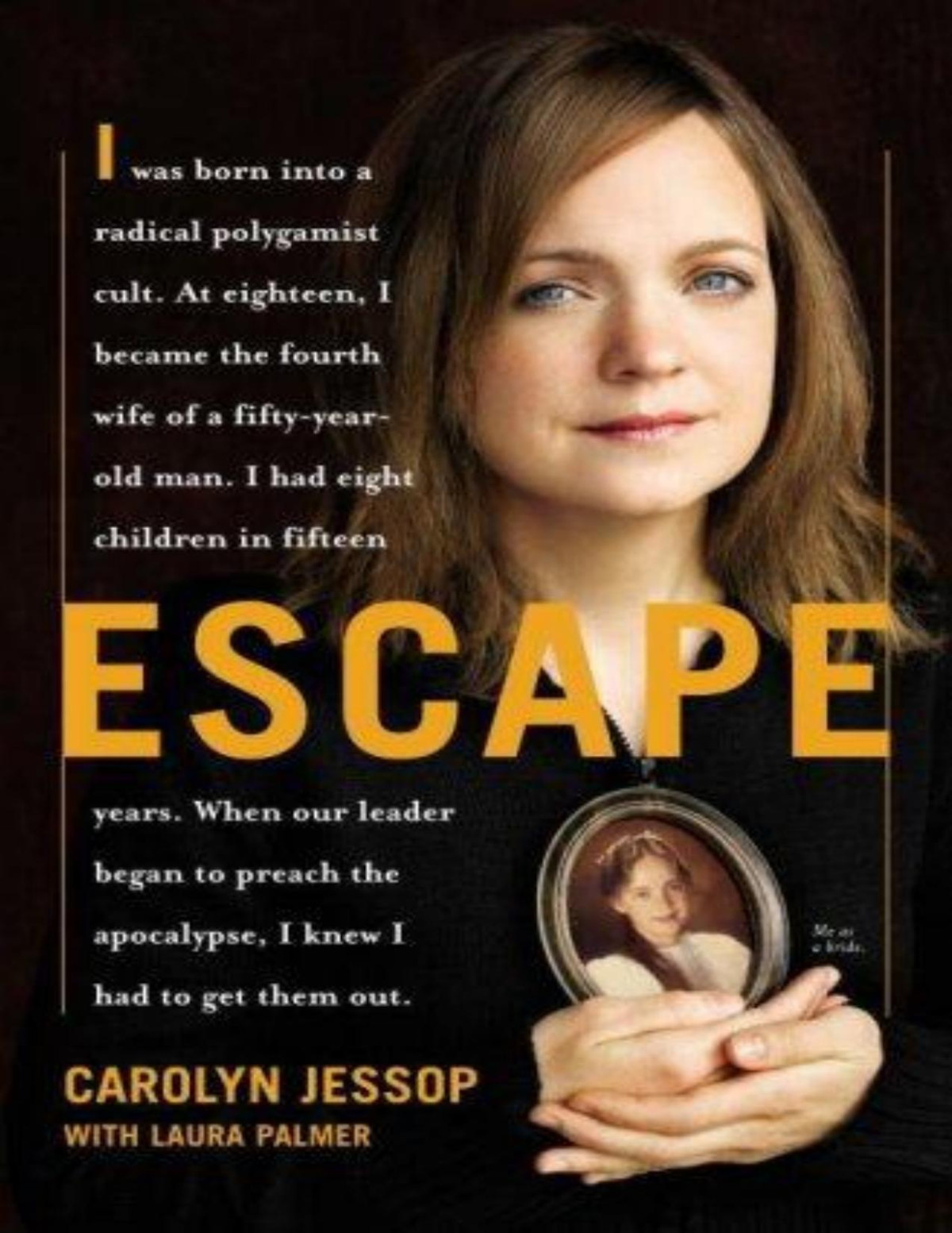 Carolyn Jessop Laura Palmer Escape Escape