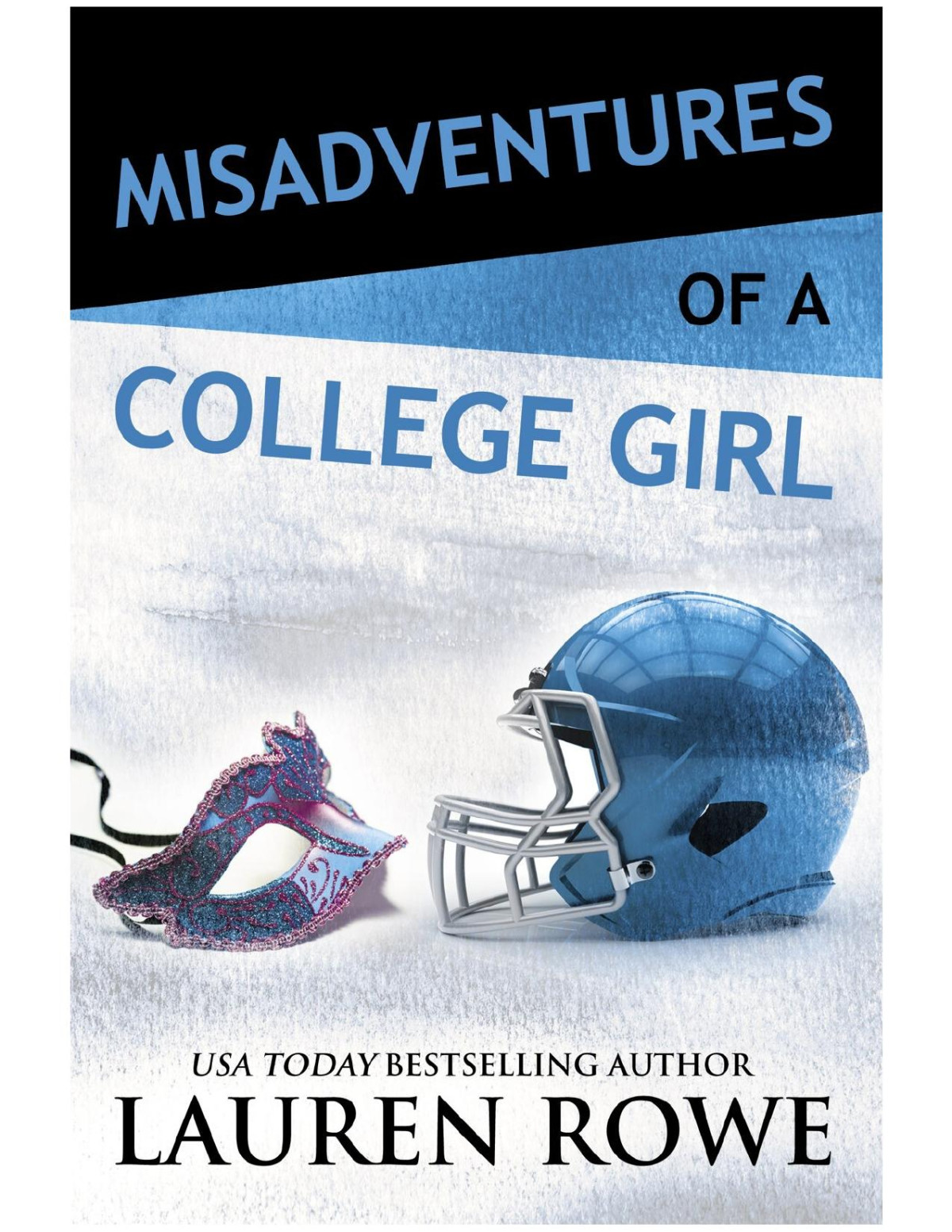 Misadventures Of A College Girl Lauren Rowe