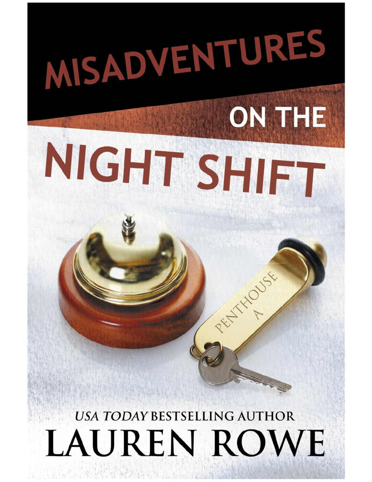 Misadventures On The Night Shift Lauren Rowe