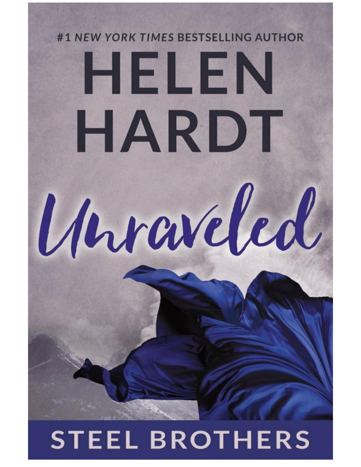 Unraveled Steel Brothers Saga 9 Helen Hardt