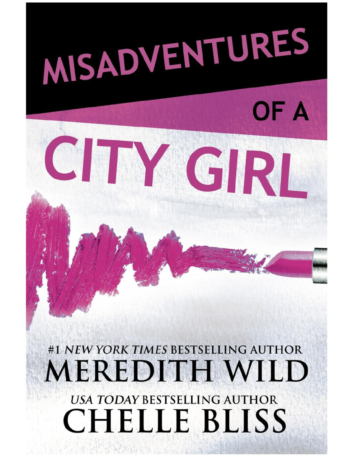 Misadventures Of A City Girl Meredith Wild Chelle Bliss
