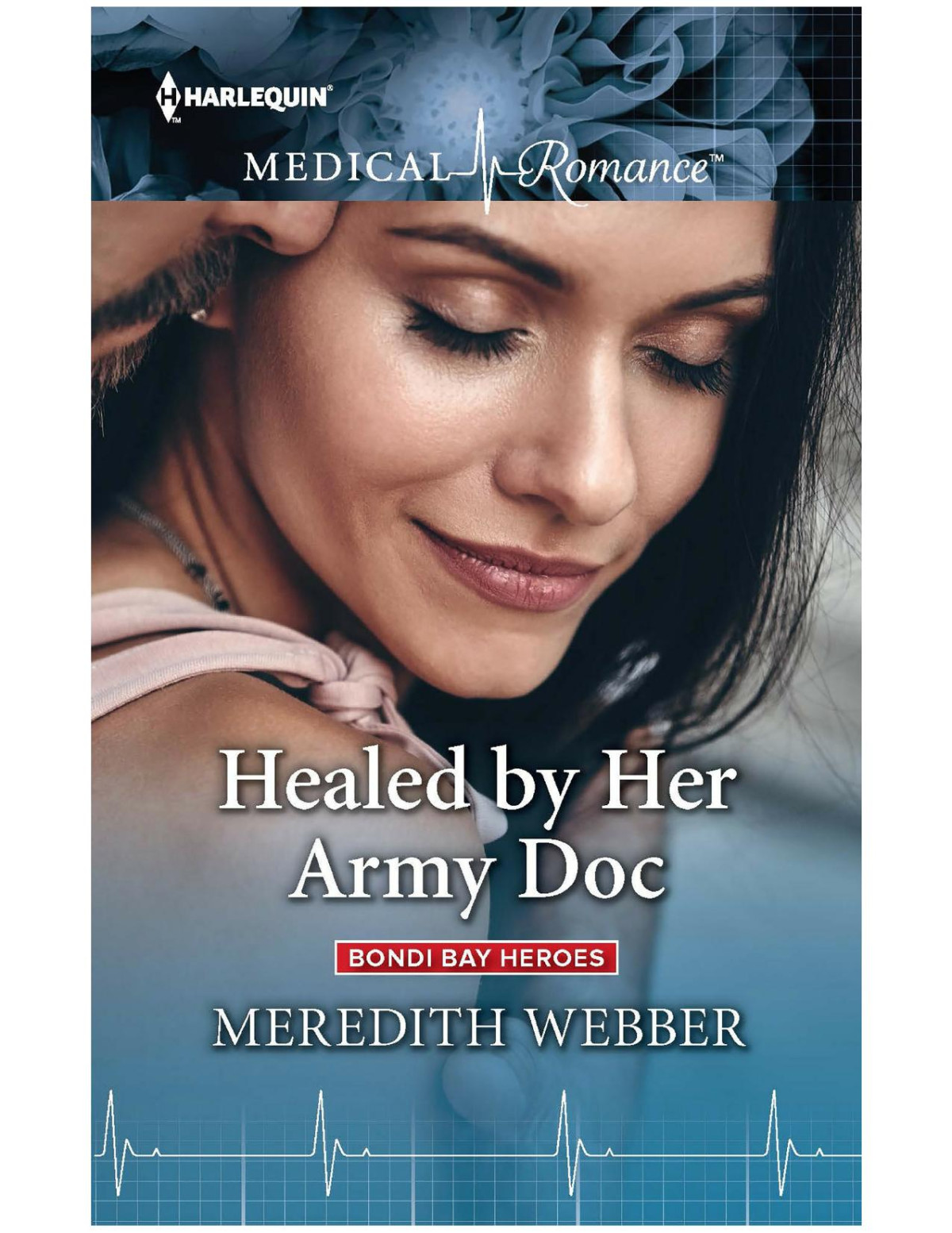 Healed By Her Army Doc Meredith Webber