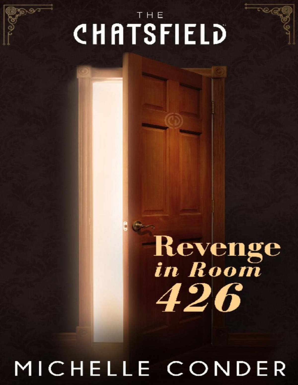 Revenge In Room 426 Michelle Conder Conder Michelle