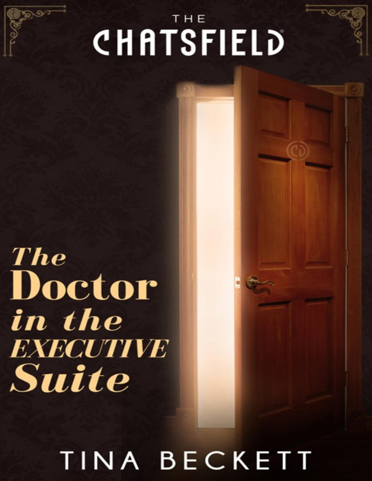 The Doctor In The Executive Suite Tina Beckett Beckett Tina